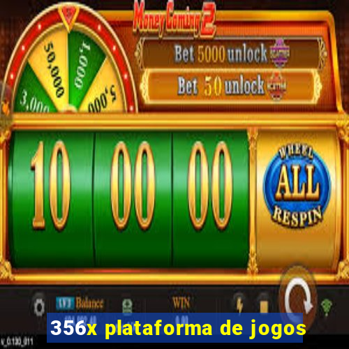 356x plataforma de jogos